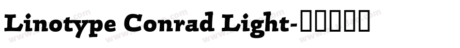 Linotype Conrad Light字体转换